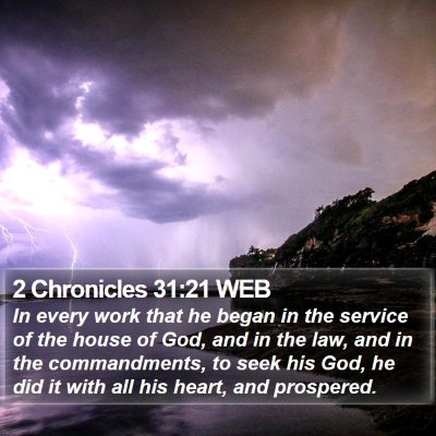 2 Chronicles 31:21 WEB Bible Verse Image
