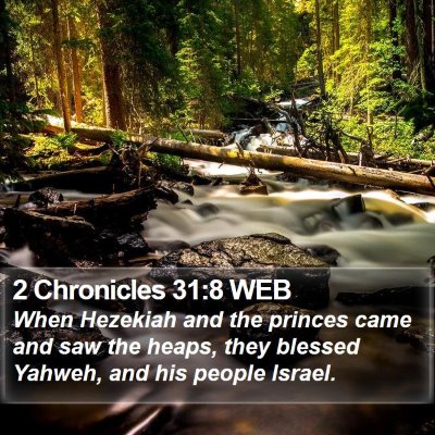 2 Chronicles 31:8 WEB Bible Verse Image