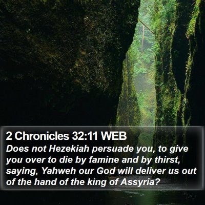 2 Chronicles 32:11 WEB Bible Verse Image