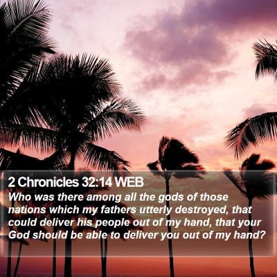 2 Chronicles 32:14 WEB Bible Verse Image