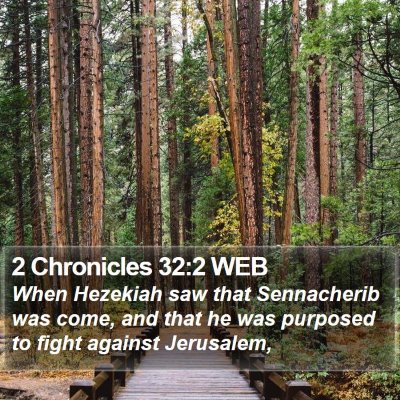 2 Chronicles 32:2 WEB Bible Verse Image