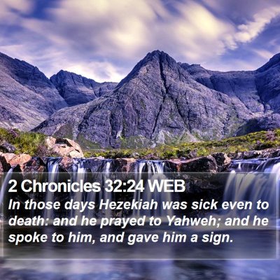 2 Chronicles 32:24 WEB Bible Verse Image