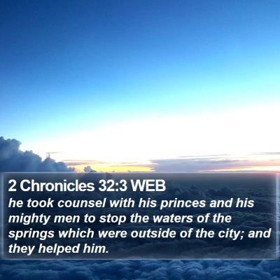 2 Chronicles 32:3 WEB Bible Verse Image