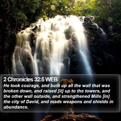 2 Chronicles 32:5 WEB Bible Verse Image