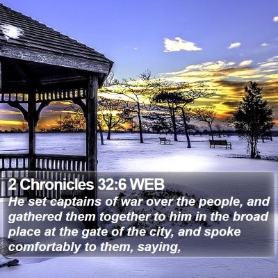 2 Chronicles 32:6 WEB Bible Verse Image