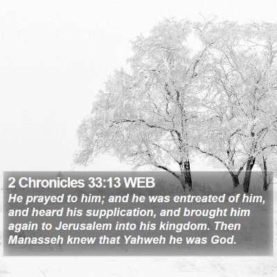2 Chronicles 33:13 WEB Bible Verse Image