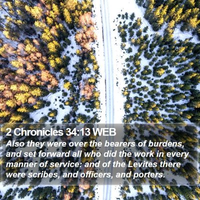 2 Chronicles 34:13 WEB Bible Verse Image