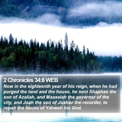 2 Chronicles 34:8 WEB Bible Verse Image