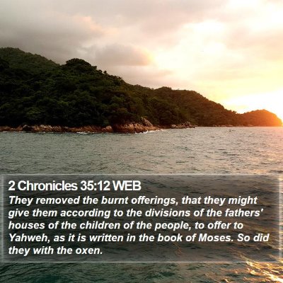 2 Chronicles 35:12 WEB Bible Verse Image