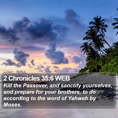 2 Chronicles 35:6 WEB Bible Verse Image