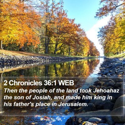 2 Chronicles 36:1 WEB Bible Verse Image