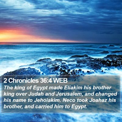 2 Chronicles 36:4 WEB Bible Verse Image