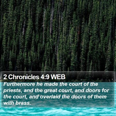 2 Chronicles 4:9 WEB Bible Verse Image