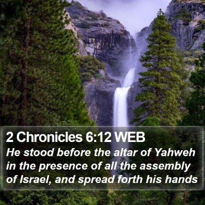2 Chronicles 6:12 WEB Bible Verse Image