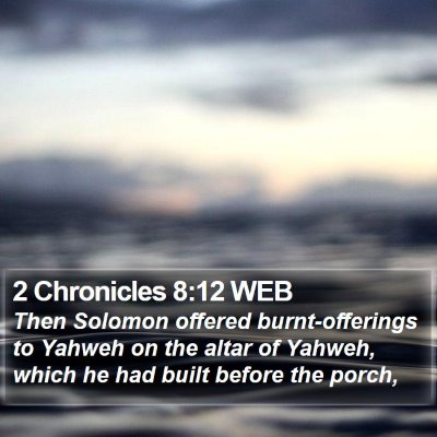 2 Chronicles 8:12 WEB Bible Verse Image
