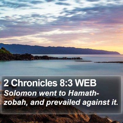 2 Chronicles 8:3 WEB Bible Verse Image