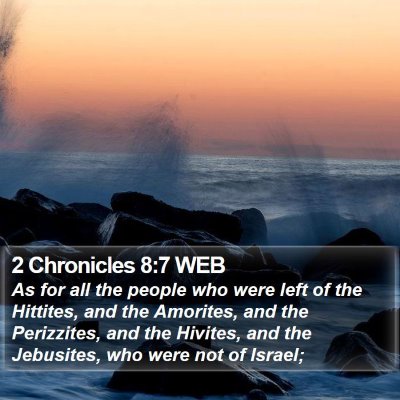 2 Chronicles 8:7 WEB Bible Verse Image