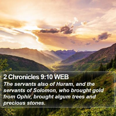 2 Chronicles 9:10 WEB Bible Verse Image