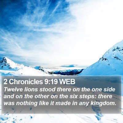 2 Chronicles 9:19 WEB Bible Verse Image