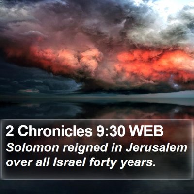 2 Chronicles 9:30 WEB Bible Verse Image