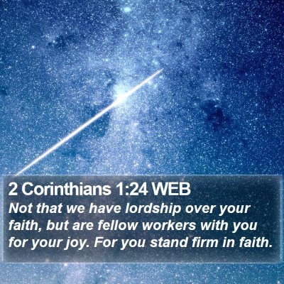 2 Corinthians 1:24 WEB Bible Verse Image