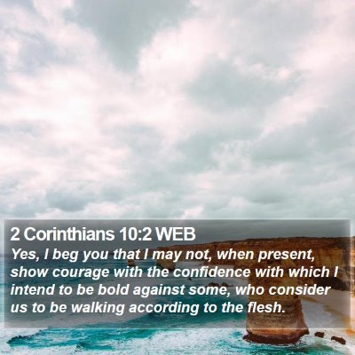 2 Corinthians 10:2 WEB Bible Verse Image