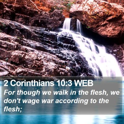 2 Corinthians 10:3 WEB Bible Verse Image