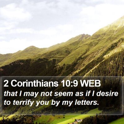 2 Corinthians 10:9 WEB Bible Verse Image