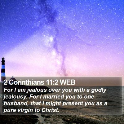 2 Corinthians 11:2 WEB Bible Verse Image