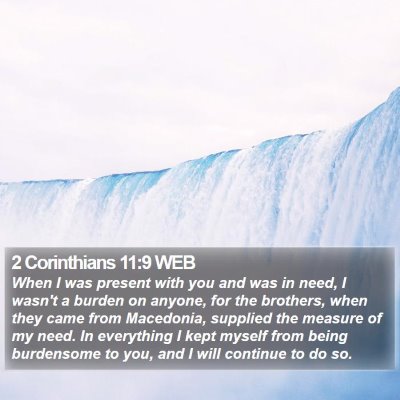 2 Corinthians 11:9 WEB Bible Verse Image