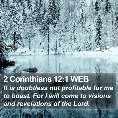 2 Corinthians 12:1 WEB Bible Verse Image