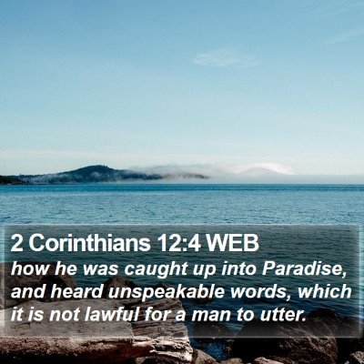 2 Corinthians 12:4 WEB Bible Verse Image