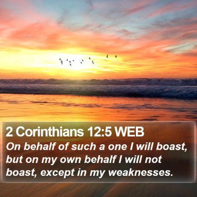 2 Corinthians 12:5 WEB Bible Verse Image