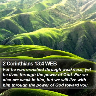 2 Corinthians 13:4 WEB Bible Verse Image