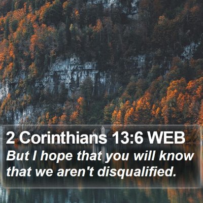 2 Corinthians 13:6 WEB Bible Verse Image