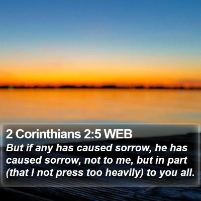2 Corinthians 2:5 WEB Bible Verse Image
