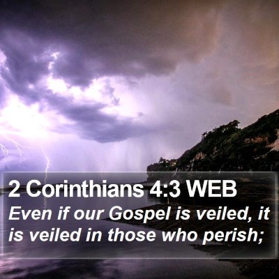 2 Corinthians 4:3 WEB Bible Verse Image