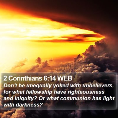 2 Corinthians 6:14 WEB Bible Verse Image