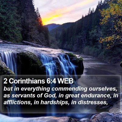 2 Corinthians 6:4 WEB Bible Verse Image