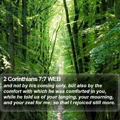 2 Corinthians 7:7 WEB Bible Verse Image