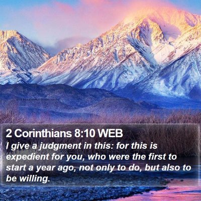 2 Corinthians 8:10 WEB Bible Verse Image