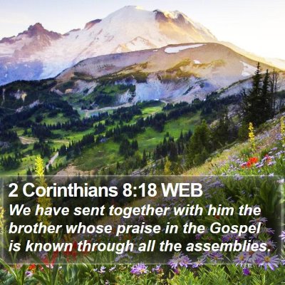 2 Corinthians 8:18 WEB Bible Verse Image