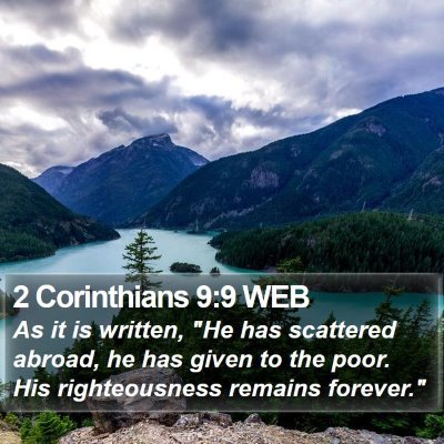 2 Corinthians 9:9 WEB Bible Verse Image
