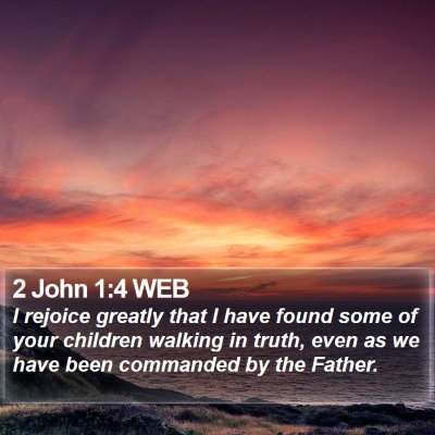2 John 1:4 WEB Bible Verse Image