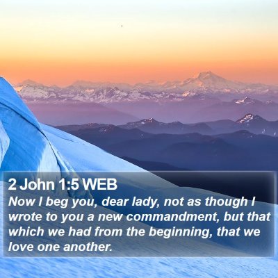 2 John 1:5 WEB Bible Verse Image