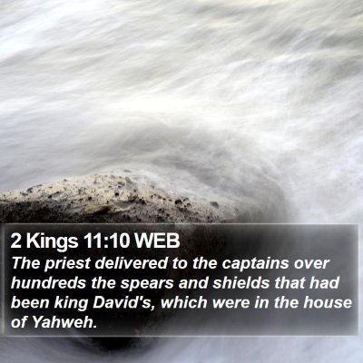 2 Kings 11:10 WEB Bible Verse Image