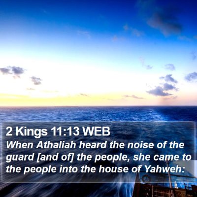 2 Kings 11:13 WEB Bible Verse Image