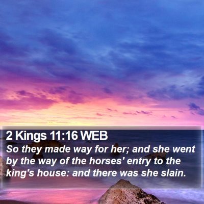 2 Kings 11:16 WEB Bible Verse Image