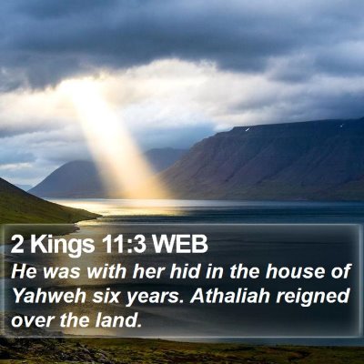 2 Kings 11:3 WEB Bible Verse Image