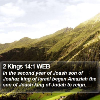2 Kings 14:1 WEB Bible Verse Image